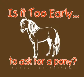 "Ask For a Pony" Western Kids T-Shirt