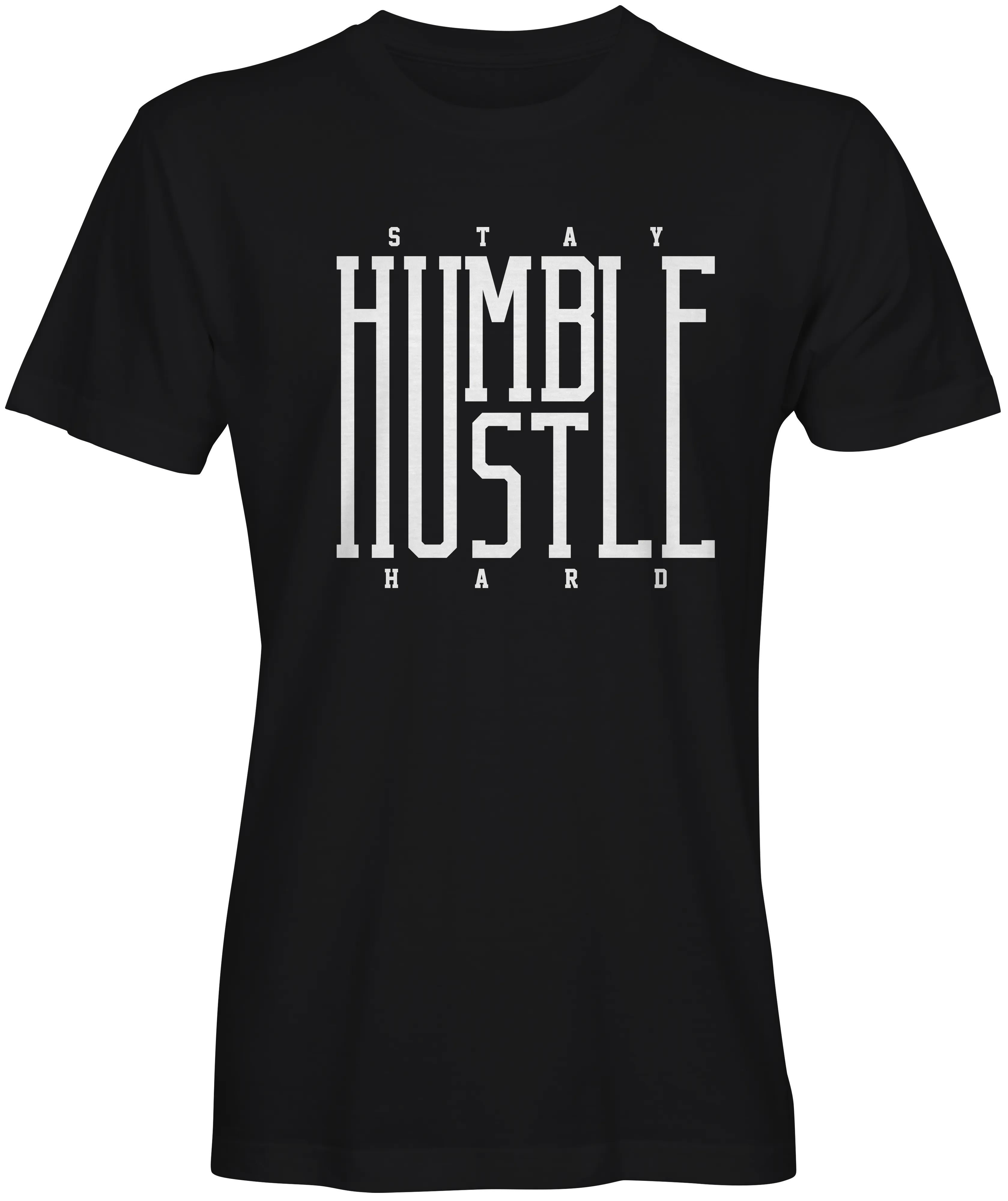 Stay Humble Hustle Hard T-Shirt